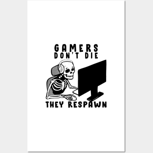 Gaming Quote Gamer Don´t Die Posters and Art